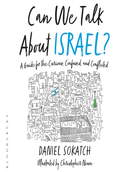 Title details for Can We Talk About Israel? by Daniel Sokatch - Available